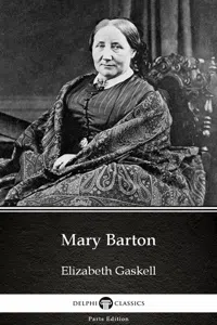 Mary Barton by Elizabeth Gaskell - Delphi Classics_cover