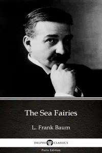 The Sea Fairies by L. Frank Baum - Delphi Classics_cover