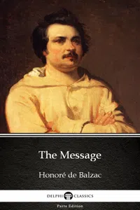 The Message by Honoré de Balzac - Delphi Classics_cover