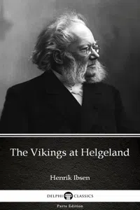 The Vikings at Helgeland by Henrik Ibsen - Delphi Classics_cover