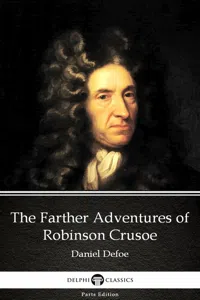 The Farther Adventures of Robinson Crusoe by Daniel Defoe - Delphi Classics_cover