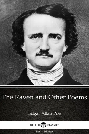 The Raven and Other Poems by Edgar Allan Poe - Delphi Classics (Illustrated)