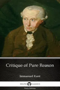 Critique of Pure Reason by Immanuel Kant - Delphi Classics_cover