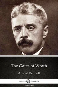 The Gates of Wrath by Arnold Bennett - Delphi Classics_cover