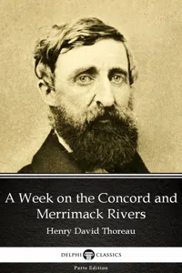 A Week on the Concord and Merrimack Rivers by Henry David Thoreau - Delphi Classics_cover