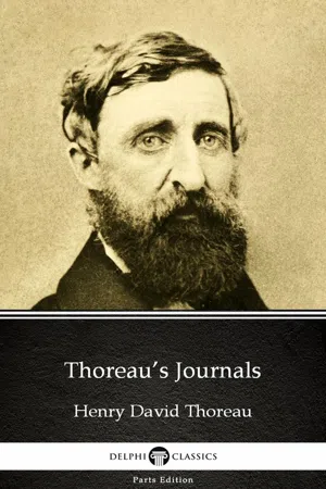 Thoreau's Journals by Henry David Thoreau - Delphi Classics (Illustrated)