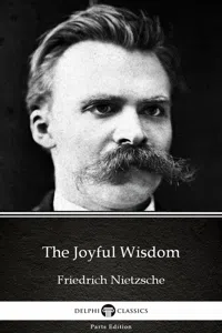 The Joyful Wisdom by Friedrich Nietzsche - Delphi Classics_cover