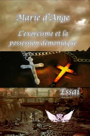 L'exorcisme et la possession démoniaque