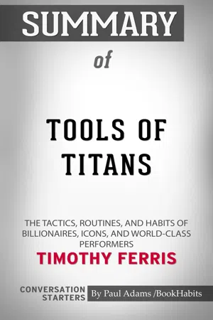 Summary of Tools of Titans