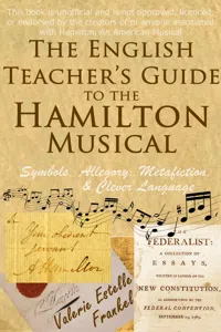 The English Teacher's Guide to the Hamilton Musical_cover