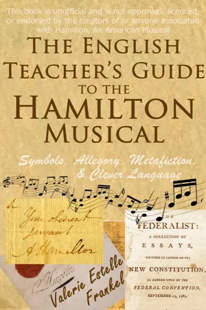 The English Teacher's Guide to the Hamilton Musical