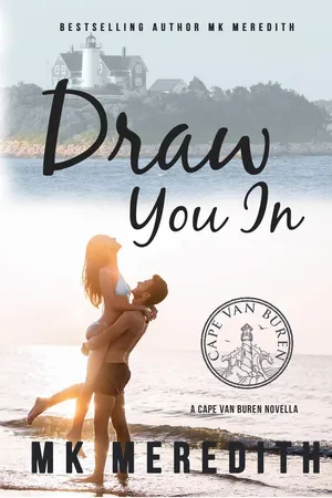 Draw You In
