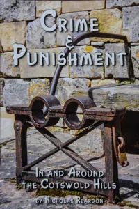 Crime & Punishment: In and Around the Costwold Hills_cover