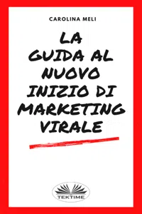 La Guida Al Nuovo Inizio Di Marketing Virale_cover