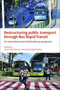 Restructuring Public Transport through Bus Rapid Transit_cover