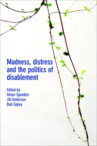 Madness, Distress and the Politics of Disablement_cover