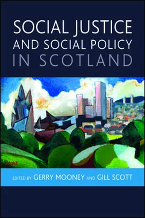 Social Justice and Social Policy in Scotland