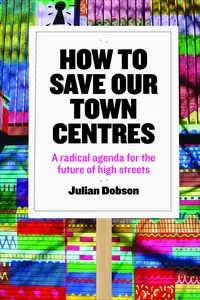 How to Save Our Town Centres_cover