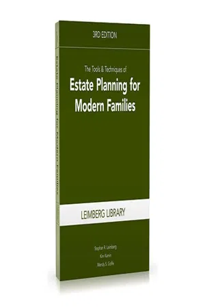 The Tools & Techniques of Estate Planning for Modern Families, 3rd Edition