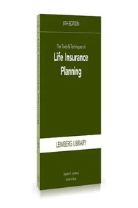 The Tools & Techniques of Life Insurance Planning, 8th Edition_cover