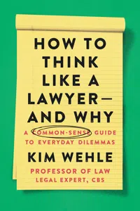 How to Think Like a Lawyer--and Why_cover