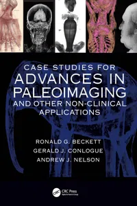 Case Studies for Advances in Paleoimaging and Other Non-Clinical Applications_cover