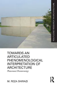 Towards an Articulated Phenomenological Interpretation of Architecture_cover