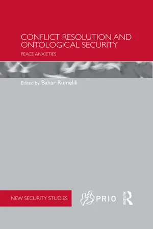 Conflict Resolution and Ontological Security