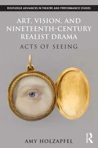 Art, Vision, and Nineteenth-Century Realist Drama_cover
