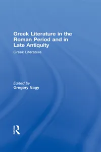 Greek Literature in the Roman Period and in Late Antiquity_cover