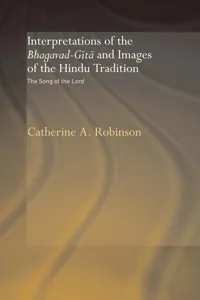 Interpretations of the Bhagavad-Gita and Images of the Hindu Tradition_cover
