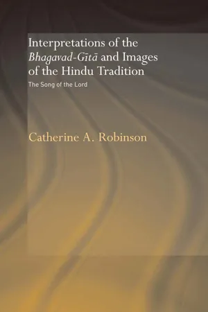 Interpretations of the Bhagavad-Gita and Images of the Hindu Tradition