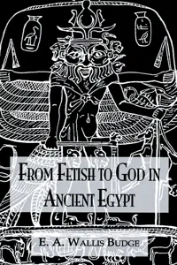 From Fetish To God Ancient Egypt_cover