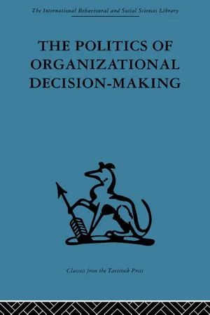 The Politics of Organizational Decision-Making