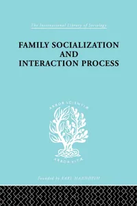 Family: Socialization and Interaction Process_cover