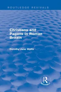 Christians and Pagans in Roman Britain_cover