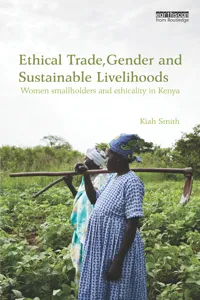 Ethical Trade, Gender and Sustainable Livelihoods_cover