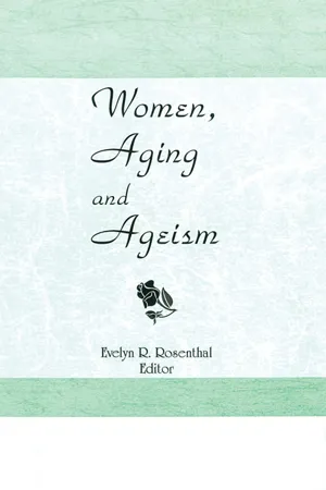 Women, Aging, and Ageism