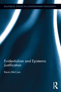 Evidentialism and Epistemic Justification_cover