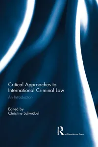 Critical Approaches to International Criminal Law_cover