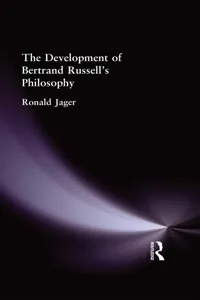 The Development of Bertrand Russell's Philosophy_cover