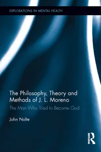 The Philosophy, Theory and Methods of J. L. Moreno_cover