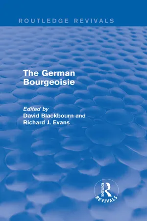 The German Bourgeoisie (Routledge Revivals)