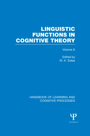 Handbook of Learning and Cognitive Processes (Volume 6)