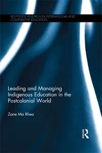 Leading and Managing Indigenous Education in the Postcolonial World_cover