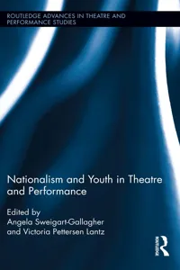 Nationalism and Youth in Theatre and Performance_cover