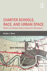 Charter Schools, Race, and Urban Space_cover
