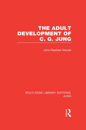 The Adult Development of C.G. Jung (RLE: Jung)