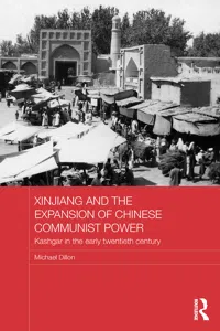 Xinjiang and the Expansion of Chinese Communist Power_cover