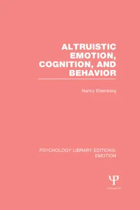 Altruistic Emotion, Cognition, and Behavior_cover